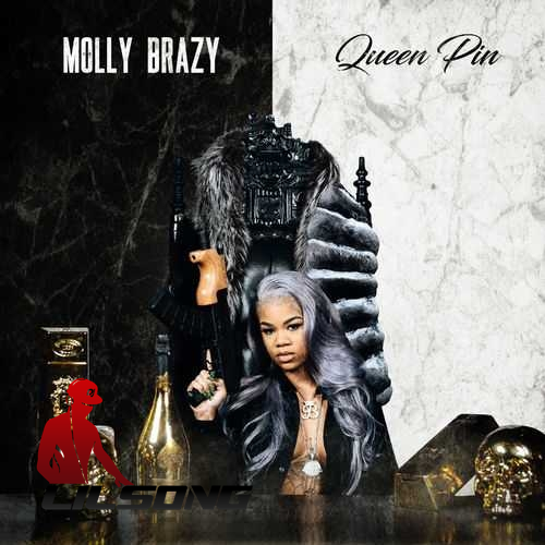 Molly Brazy - Queen Pin